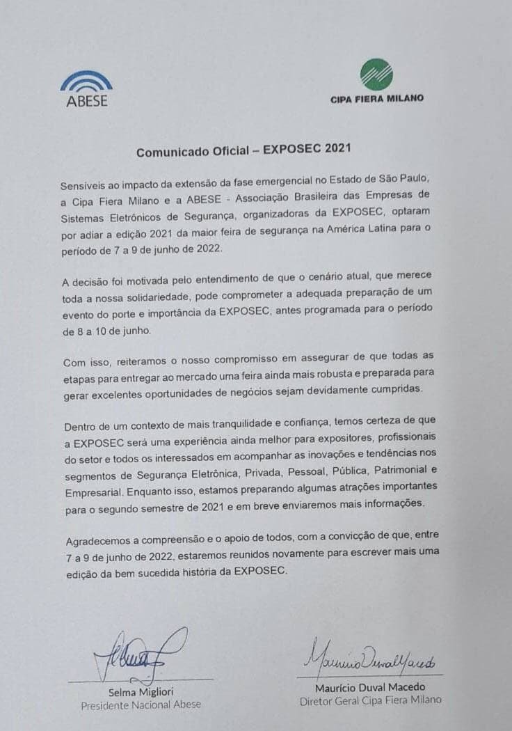 Em comunicado enviado aos expositores, a ABESE – Associação Brasileira das Empresas de Sistemas Eletrônicos de Segurança informou o cancelamento da edição da EXPOSEC 2021. O evento foi transferido para 2022, de 7 a 9 de junho. A redação da Security Business teve acesso ao comunicado na tarde desta sexta (16/04). 